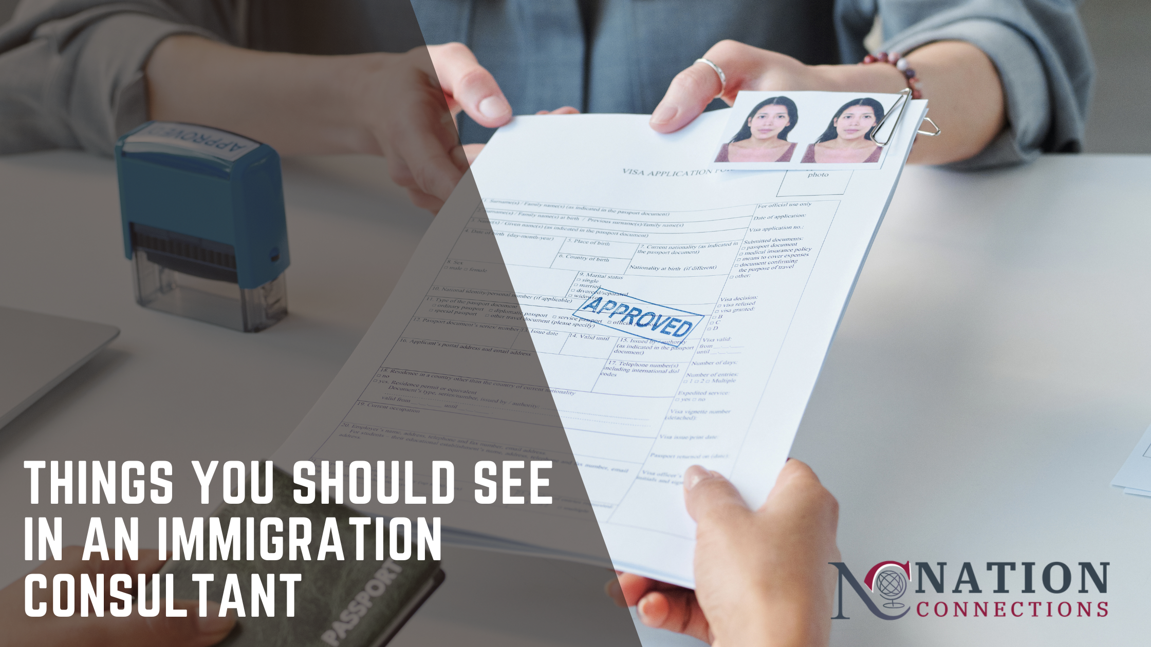 Things you should see in an immigration consultant