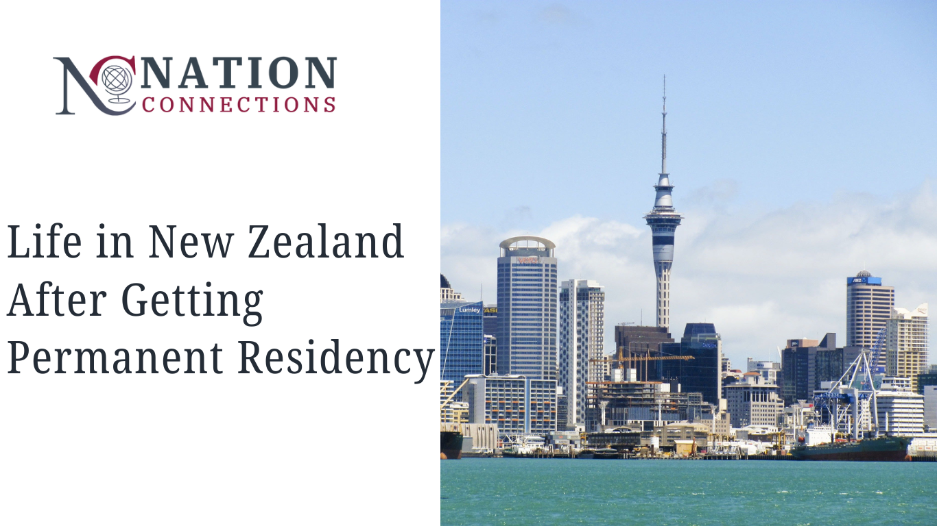 Life in New Zealand After Getting Permanent Residency