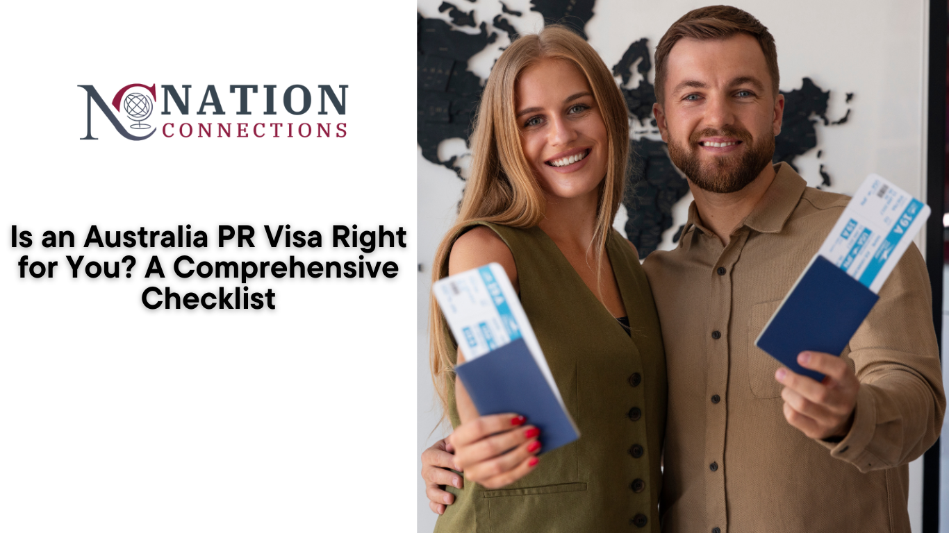 Is an Australia PR Visa Right for You? A Comprehensive Checklist