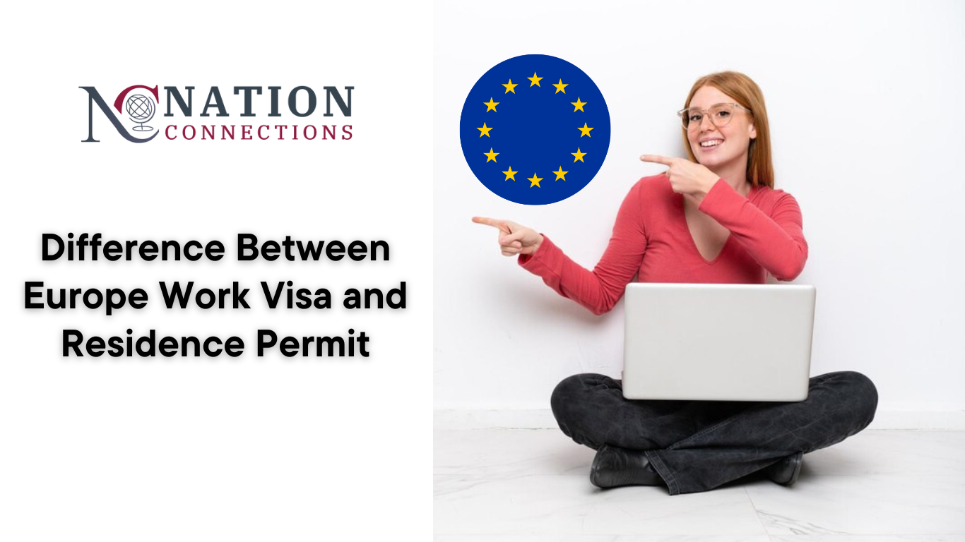 Difference Between Europe Work Visa and Residence Permit