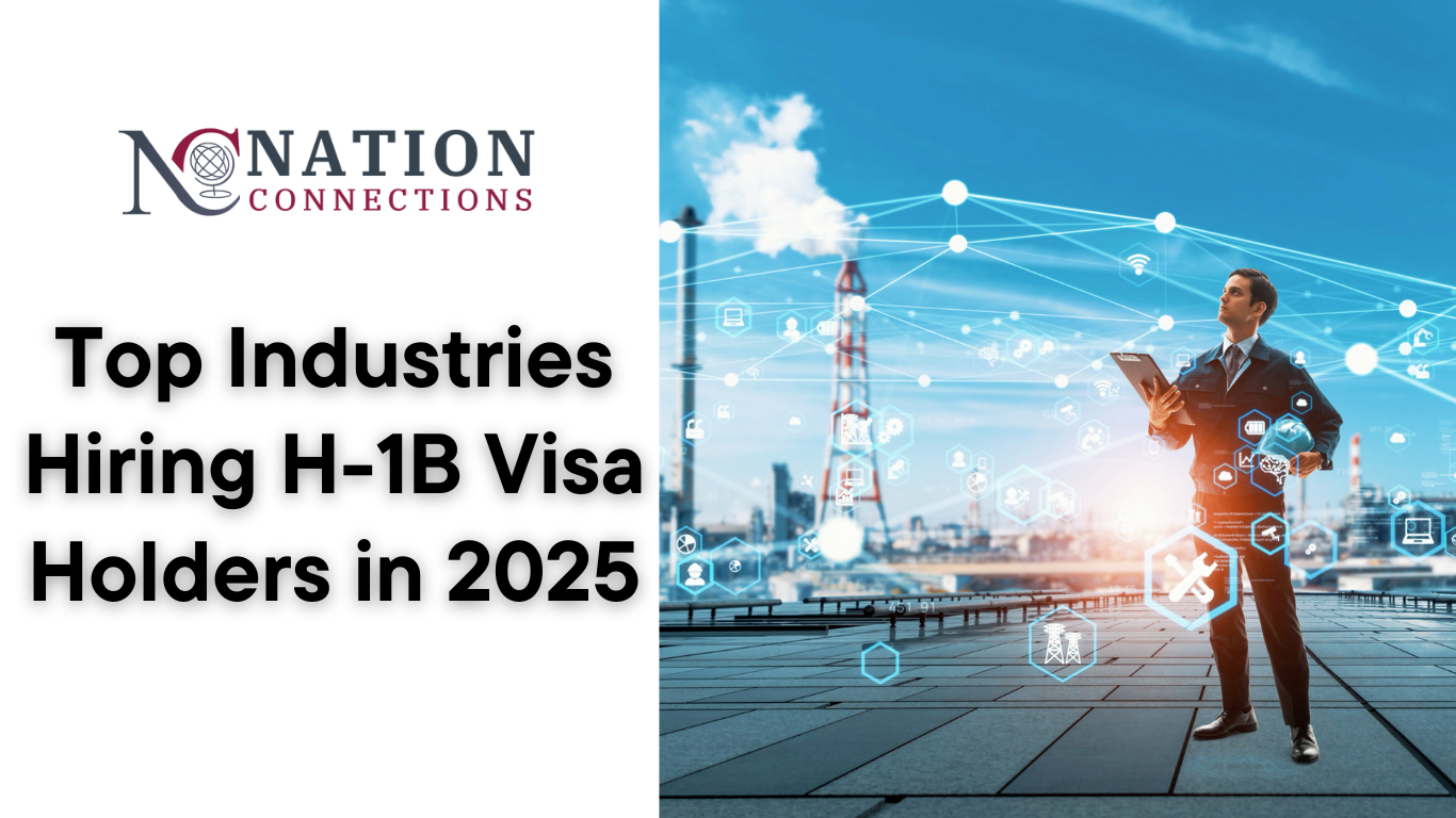 Top Industries Hiring H-1B Visa Holders in 2025