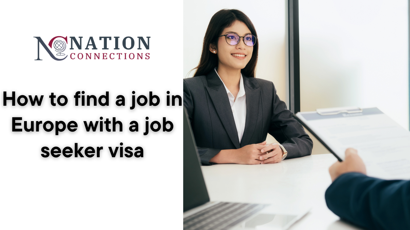 How to find a job in Europe with a job seeker visa