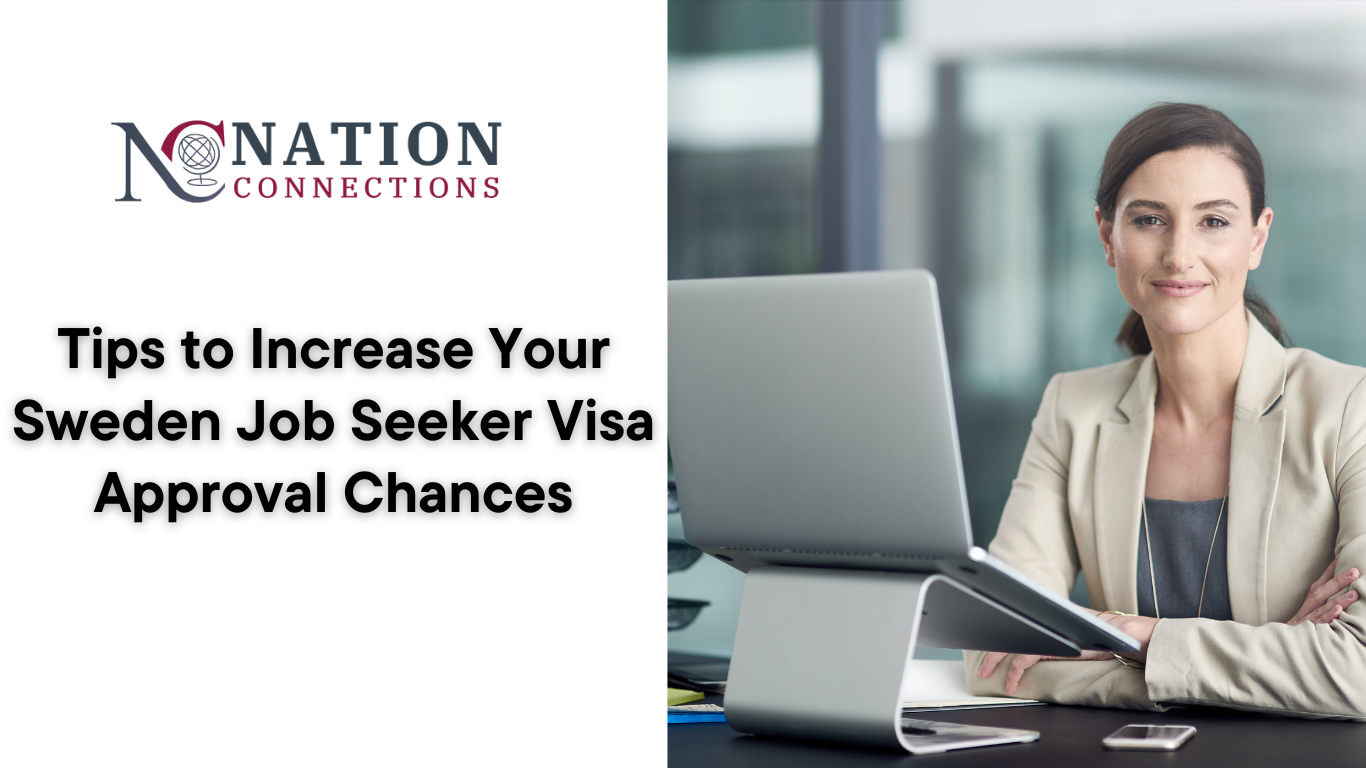 Tips to Increase Your Sweden Job Seeker Visa Approval Chances