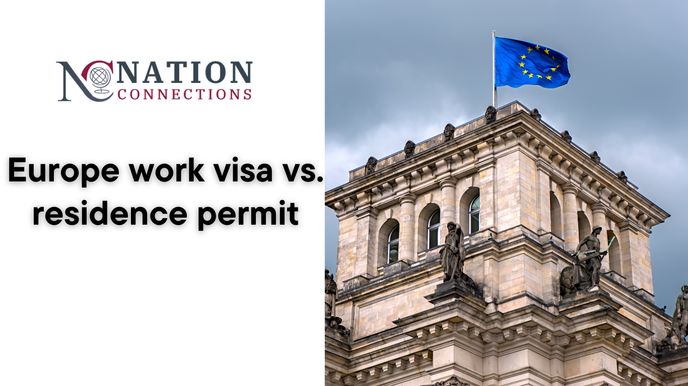 Europe work visa vs. residence permit