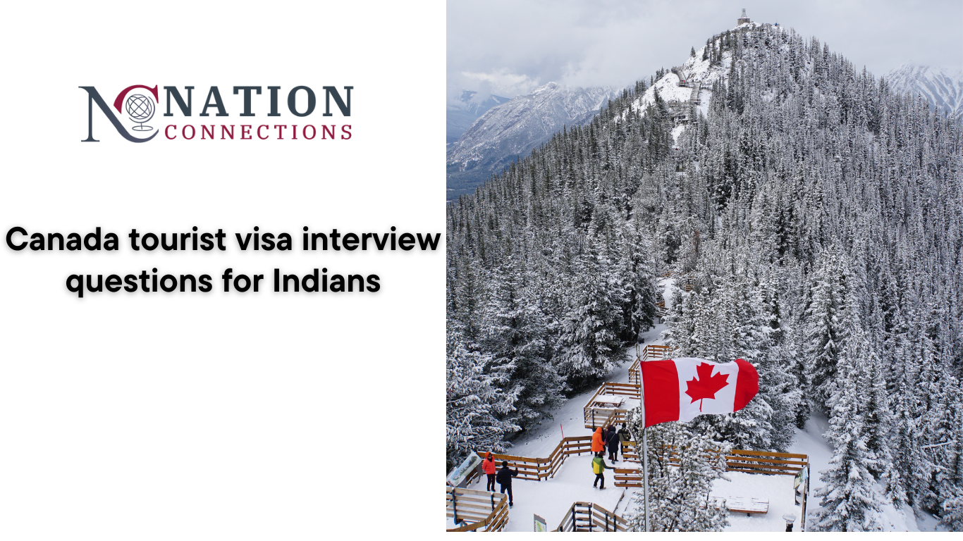 Canada tourist visa interview questions for Indians