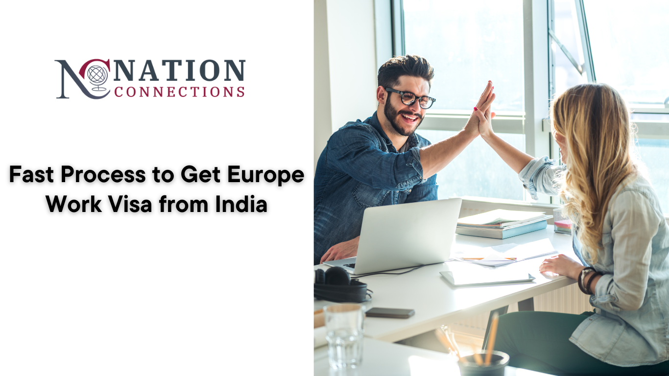 Fast Process to Get Europe Work Visa from India