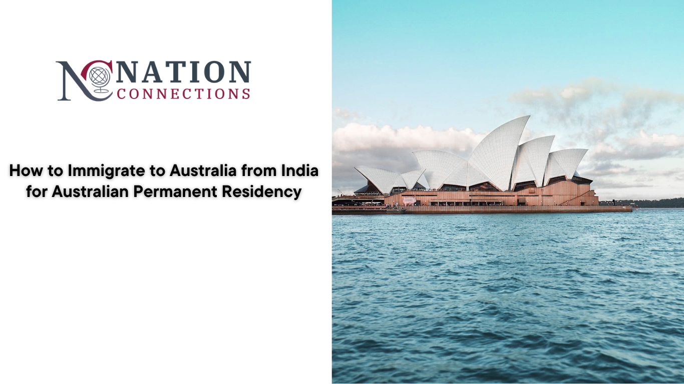 How to Immigrate to Australia from India for Australian Permanent Residency