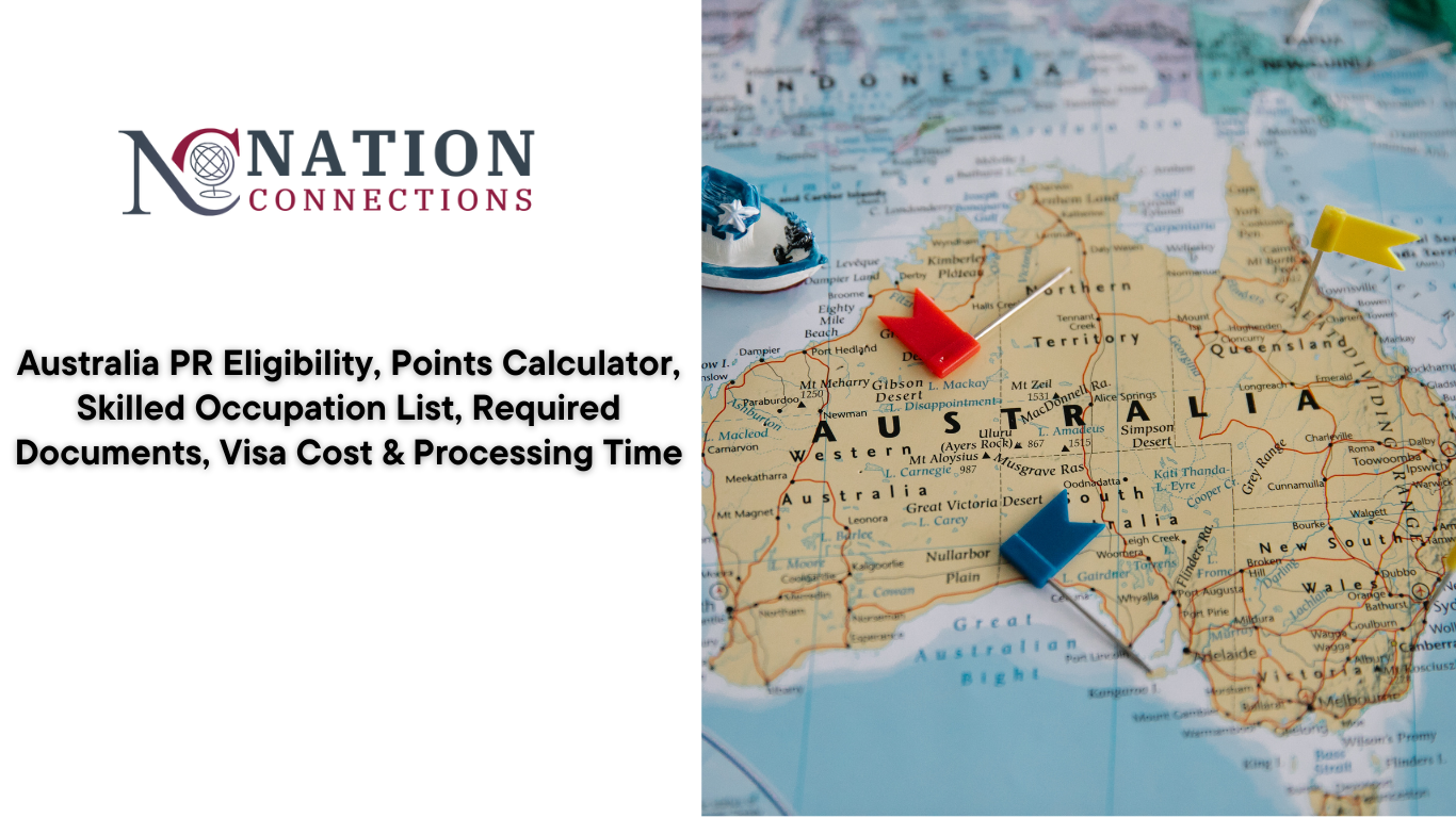 Australia PR Eligibility, Points Calculator, Skilled Occupation List, Required Documents, Visa Cost & Processing Time
