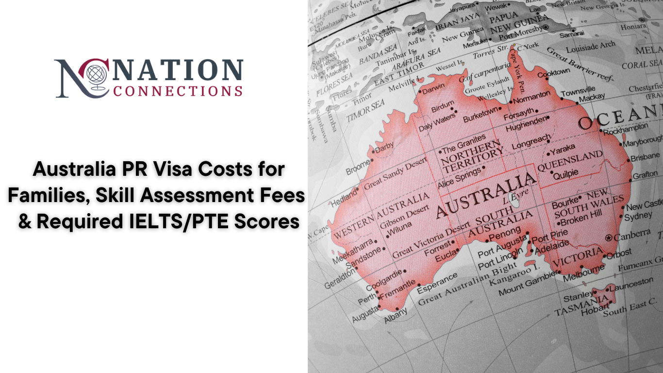 Australia PR Visa Costs for Families, Skill Assessment Fees & Required IELTS/PTE Scores