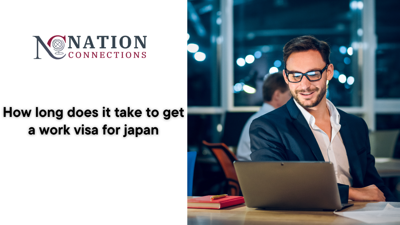 How long does it take to get a work visa for Japan
