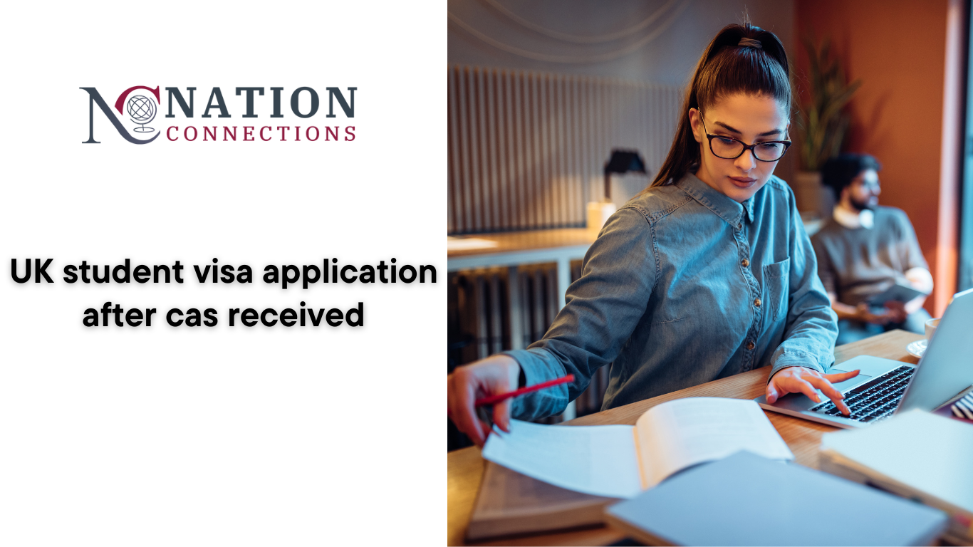 UK student visa application after cas received